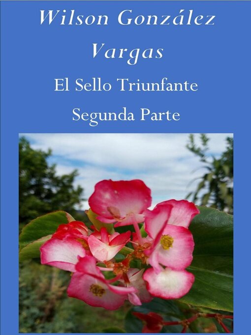 Title details for El Sello Triunfante by WILSON GONZÁLEZ VARGAS - Available